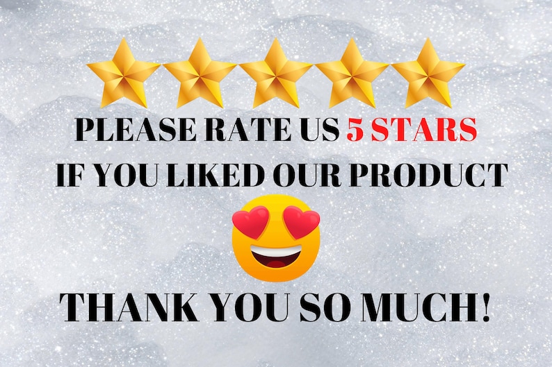 Puede incluir: Cinco estrellas amarillas con una cara amarilla sonriente con corazones rojos por ojos. El texto dice "PLEASE RATE US 5 STARS IF YOU LIKED OUR PRODUCT THANK YOU SO MUCH!"