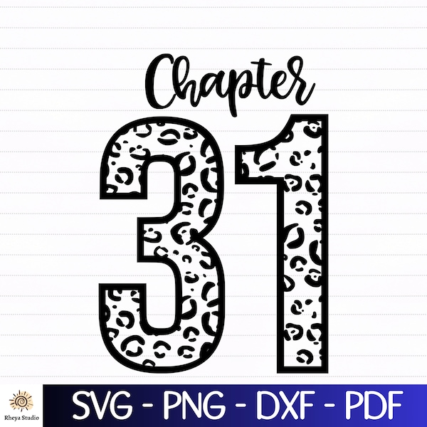Leopard Chapter 31 svg, 31th Birthday svg, Thirty-First Birthday svg - digital download svg, dxf, png, pdf, Happy Birthday svg