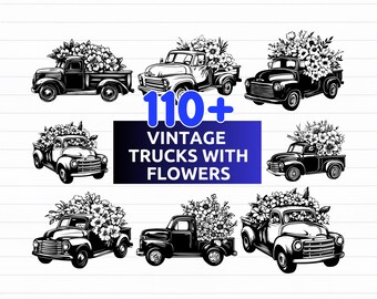 May include: Black and white illustrations of vintage trucks overflowing with flowers. The image includes the text "110+ Vintage Trucks with Flowers" and file type options: SVG, PNG, EPS, and DXF.