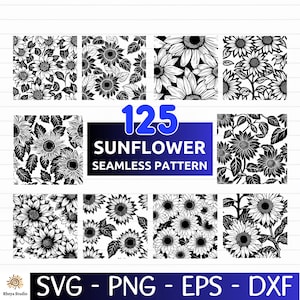 May include: A collection of black and white sunflower seamless patterns. The image displays various floral designs, with the text "125 SUNFLOWER SEAMLESS PATTERN". The bottom of the image shows the text "SVG - PNG - EPS - DXF".