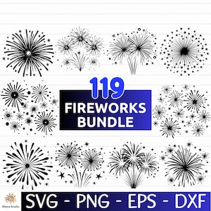 Fireworks SVG Bundle: 119 Digital Files for Cricut, Silhouette - New Year, July 4th, Celebrations