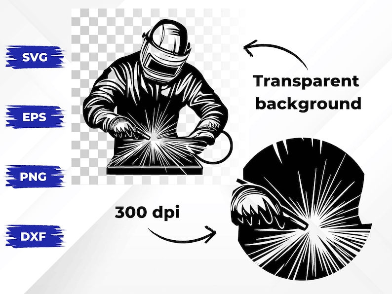 May include: Black and white illustration of a welder wearing a helmet, working with a welding torch. The image includes text that says "SVG", "EPS", "PNG", "DXF", "Transparent background", and "300 dpi".