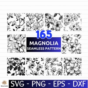 May include: A collection of black and white magnolia seamless patterns. The image displays various floral designs, including close-ups of magnolia blossoms and patterns of branches and leaves. The text in the image reads "165 MAGNOLIA SEAMLESS PATTERN" and "SVG - PNG - EPS - DXF".