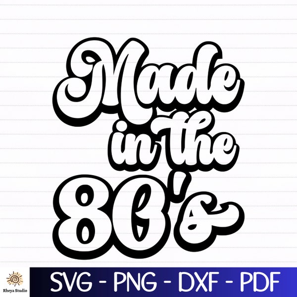 Made in the 80's svg, Retro svg, 80's Baby svg - digital download svg, dxf, png, pdf, svg files for cricut, Good vibes svg, Hippie svg