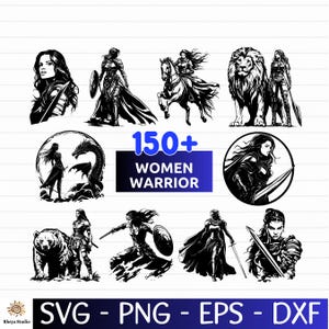 May include: A collection of black and white illustrations featuring warrior women with various weapons and animals. The text "150+ WOMEN WARRIOR" is displayed in a blue rectangle. The image also includes file type options: SVG, PNG, EPS, and DXF.