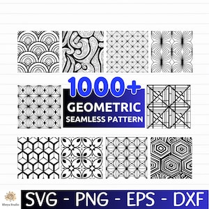 May include: A digital collection of 1000+ geometric seamless patterns in black and white. The image displays ten distinct square pattern samples, with central text reading 1000+ GEOMETRIC SEAMLESS PATTERN and bottom text SVG - PNG - EPS - DXF.
