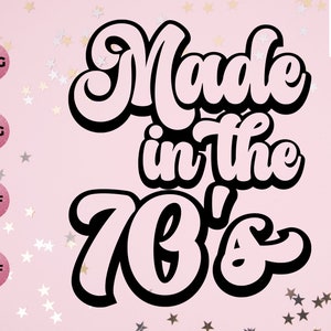 Made in the 70's svg, Retro svg, 70's Baby svg digital download svg, dxf, png, pdf, svg files for cricut, Good vibes svg, Hippie svg image 3