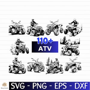 May include: Black and white illustrations of ATVs in various action poses. The image includes the text "110+ ATV" in blue and white, along with file type designations: SVG, PNG, EPS, and DXF.