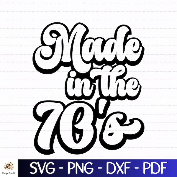 Made in the 70's svg, Retro svg, 70's Baby svg - digital download svg, dxf, png, pdf, svg files for cricut, Good vibes svg, Hippie svg