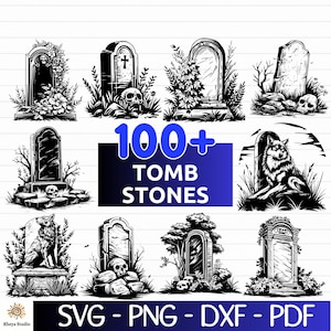 May include: Black and white illustrations of various tombstones, some with floral accents, skulls, and a wolf. The text "100+ TOMB STONES" is displayed in a blue box, with "SVG - PNG - DXF - PDF" below.