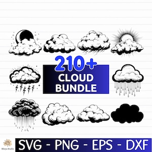 May include: A collection of black and white cloud illustrations, including clouds with rain, lightning, sun, and moon. The image includes the text "210+ Cloud Bundle" in blue, and file type options: SVG, PNG, EPS, and DXF.