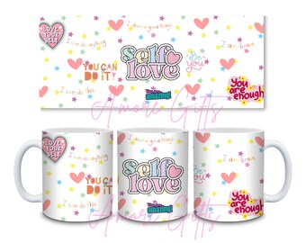 Self Love PNG, 11 oz Mug Wrap for Sublimation, Sublimation PNG for Mugs, Self Love Mug PNG, Sublimation Wrap Mug, Digital Design