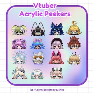 May include: A collection of colorful acrylic peeker designs featuring anime-style characters. The text "Vtuber Acrylic Peekers" is displayed at the top. The bottom of the image displays the website address ko-fi.com/adiastraya/shop.