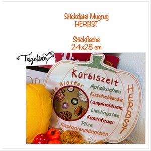 May include: A white pumpkin-shaped embroidery design with the text "Kürbiszeit" in the centre. The design includes various autumn-themed words like "Apfelkuchen", "Kuscheldecke", and "Kastanienmännchen". The design is 24 inches by 28 inches.