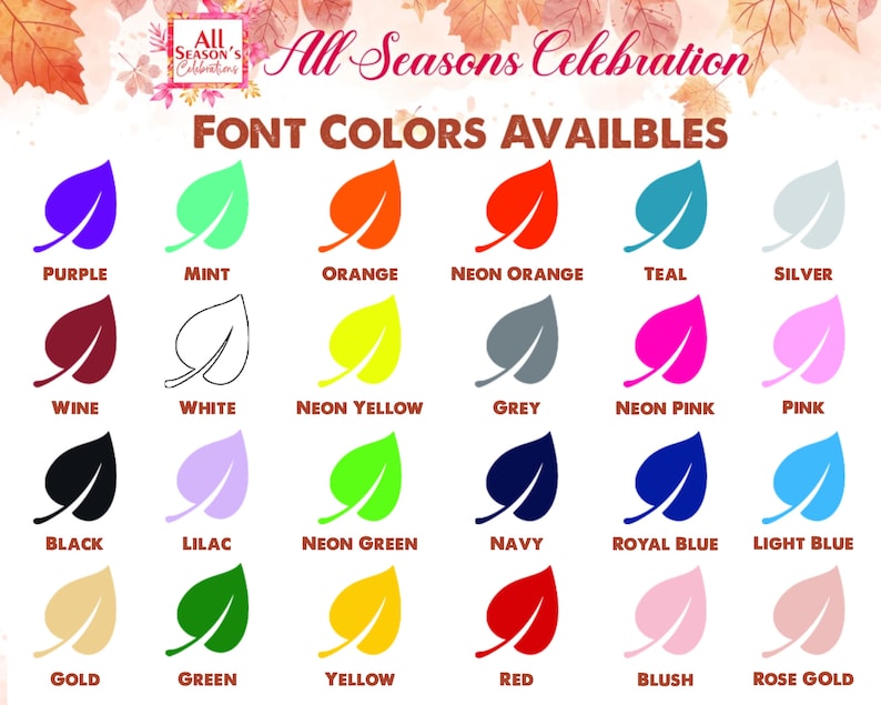 May include: A color chart displays a variety of font colors, including purple, mint, orange, and neon orange. Each color is represented by a leaf shape with the color name below. The text "All Seasons Celebration" is at the top.