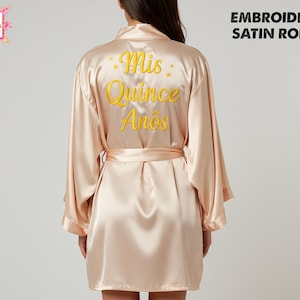 Embroidery Mis Quince anos satin robes Birthday Girl Robes Personalized Robes Quinceañera Robes Kimono Robes Mis Quince Robe Birthday Robes