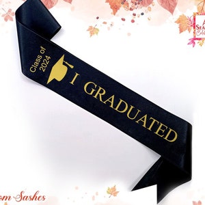 Personalized Sash Customized Sash Your Text Sash Graduated Sash Graduation Night Sash Custom Graduation Sash School Sash