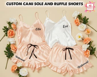Custom Satin Cami Sole & Ruffle Shorts Luxury Bridal Party PJs and Short Bridesmaid Proposal or Getting Ready Outfit Wedding Morning Outfit