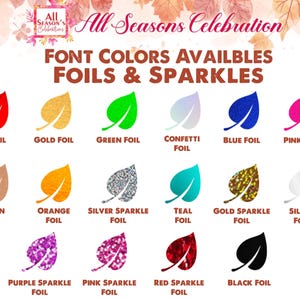 Op de afbeelding: Een promotieafbeelding met verschillende folie- en glitterkleuren voor ontwerpprojecten. De afbeelding toont bladvormige voorbeelden in kleuren als rood, goud, groen, blauw, roze en zilver, met tekst die de kleurnamen aangeeft. De tekst luidt "FONT COLORS AVAILBLES FOILS & SPARKLES."