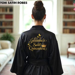 Mis Quince anos satin robes getting ready satin robes Personalized Robes Custom Robes Kimono Robes Mis Quince Robe Birthday Robes Satin Robe