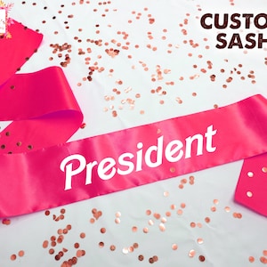 Your Text Sash Personalized Sash Customized President Sash Bridal Sash Bridesmaid Sash Birthday Satin Silk Sash Gift For Her Wedding Gift