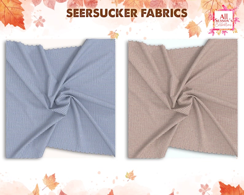 May include: Two swatches of seersucker fabric. One is light blue with white stripes, and the other is tan with white stripes. The fabric is gathered and draped, showcasing the texture. The words "SEERSUCKER FABRICS" are at the top.