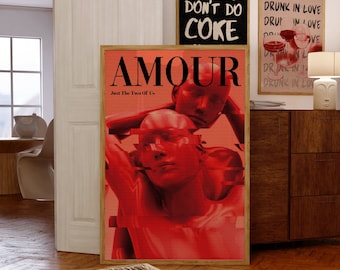 May include: A framed red art print with the word "AMOUR" and the text "Just The Two Of Us". The image features two figures with a glitch effect. Two other framed prints are visible, one with the text "PLEASE DON'T DO COKE" and another with "DRUNK IN LOVE".
