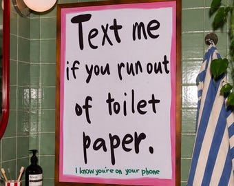 Funny Bathroom Wall Art, Text Me Toilet Paper Poster, Pink Restroom Quote, Retro Typography
