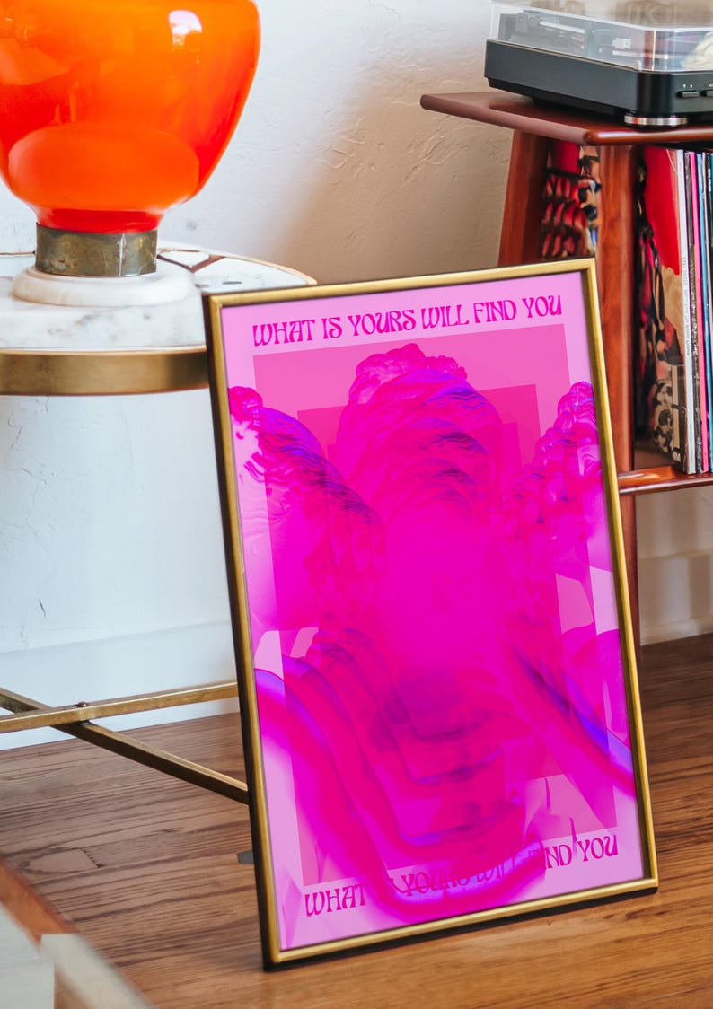 A vibrant hot pink digital art print featuring a distorted Greco-Roman statue head with bold surrealist overlays and repeated silhouettes. The artwork includes the empowering phrase What Is Yours Will Find You in a retro font, evoking a dreamy, psychedelic and self-affirming aesthetic.Psychedelic Art, Bold Pink Poster, Retro Affirmation Art, Modern Pop Art, Hot Pink Decor, Greek Statue Poster, Dopamine Decor, Feminine Power Art, Maximalist Room Art, What Is Yours Quote, Funky Aesthetic Print