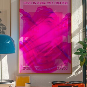 A vibrant hot pink digital art print featuring a distorted Greco-Roman statue head with bold surrealist overlays and repeated silhouettes. The artwork includes the empowering phrase What Is Yours Will Find You in a retro font, evoking a dreamy, psychedelic and self-affirming aesthetic.Psychedelic Art, Bold Pink Poster, Retro Affirmation Art, Modern Pop Art, Hot Pink Decor, Greek Statue Poster, Dopamine Decor, Feminine Power Art, Maximalist Room Art, What Is Yours Quote, Funky Aesthetic Print