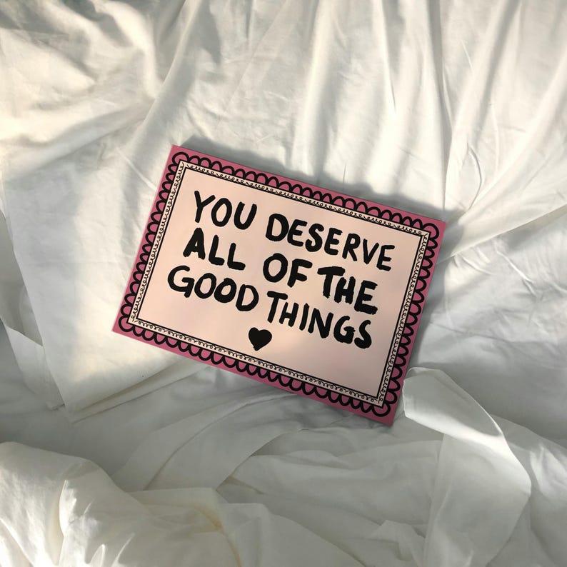 A heartwarming affirmation poster featuring the phrase You Deserve All Of The Good Things in hand-lettered black text with a pink and cream border. Perfect for self-love decor, home offices, or as a thoughtful gift. This piece adds positivity, encouragement, and warmth to any wall.You Deserve Poster, Self Love Wall Art, Positive Quote Print, Motivational Home Art, Pink Modern Poster, Inspirational Typography, Empowering Print, Daily Affirmation Art, Encouraging Quote, Feminine Room Print