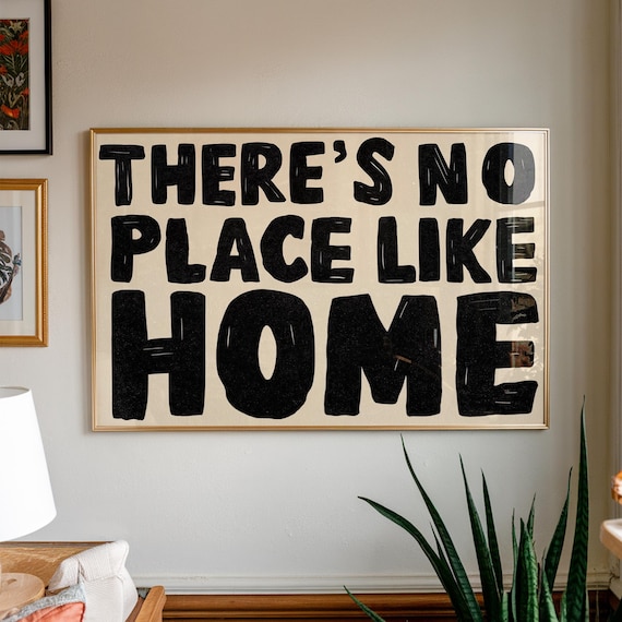 There’s No Place Like Home Print: Bold Typography Wall Art, Cozy Quote Poster, Minimal Home Decor