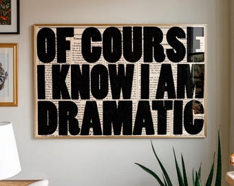 Dramatic Quote Poster: Vintage Newspaper Print (Digital Download)