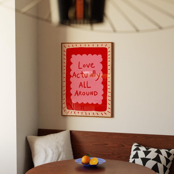 Love Actually All Around Quote Poster: Romantic Handwritten Typography Art