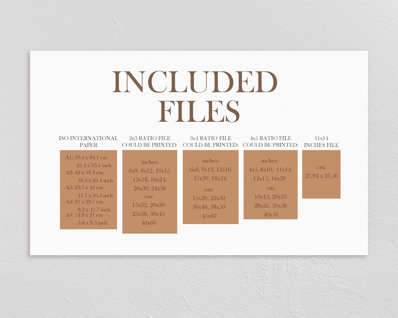 May include: A chart with a brown background showing different paper sizes and their corresponding dimensions in inches and centimeters. The chart is titled "Included Files" and lists ISO International Paper, 2:3 Ratio File, 3:4 Ratio File, 4:5 Ratio File, and 11x14 Inches File.