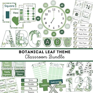 May include: A classroom bundle with a botanical leaf theme. Includes ABCs, numbers, a clock, fraction charts, and various classroom labels. The color scheme is green and white.
