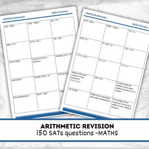 Puede incluir: Dos hojas de trabajo blancas con problemas de aritmética para la práctica de los SAT. Las hojas de trabajo se titulan "MATHS Arithmetic" y "SATS Practice". La parte inferior de la imagen dice "ARITHMETIC REVISION 150 SATS questions -MATHS."