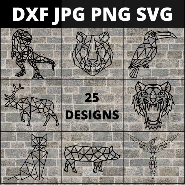 DXF SVG PNG Laser, Router Templates 25 X Geometric Polygon Animal ...