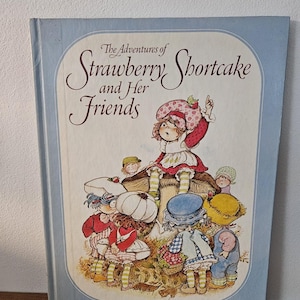 Vintage 1980 The Adventures Of Strawberry Shortcake And Her Friends Book