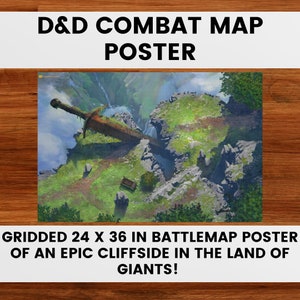 May include: A fantasy battle map poster featuring a large, rusty sword stuck in a cliffside. The poster is gridded and measures 24 x 36 inches. The image is set in a green and brown landscape with a waterfall in the background. "D&D COMBAT MAP POSTER" and "GRIDDED 24 X 36 IN BATTLEMAP POSTER OF AN EPIC CLIFFSIDE IN THE LAND OF GIANTS!" are printed on the poster.