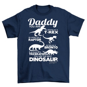 Daddy You Are As Strong As T-Rex Funny Father Day T-Shirt Daddy You Are As Strong As T-Rex Funny Father Day T-Shirt