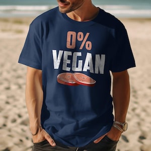Funny Meat Lover T-Shirt, 0 Percent Vegan Shirt, Meat Eating Tees, Carnivore Humor Gift, Unique BBQ Apparel