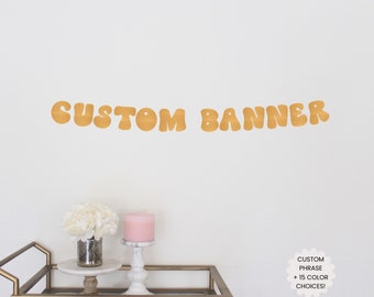 Retro Custom Banner, Personalized Sign, Party Decorations, Party Supplies, Birthday Party, Bachelorette Party, Bridal Shower, Baby Shower