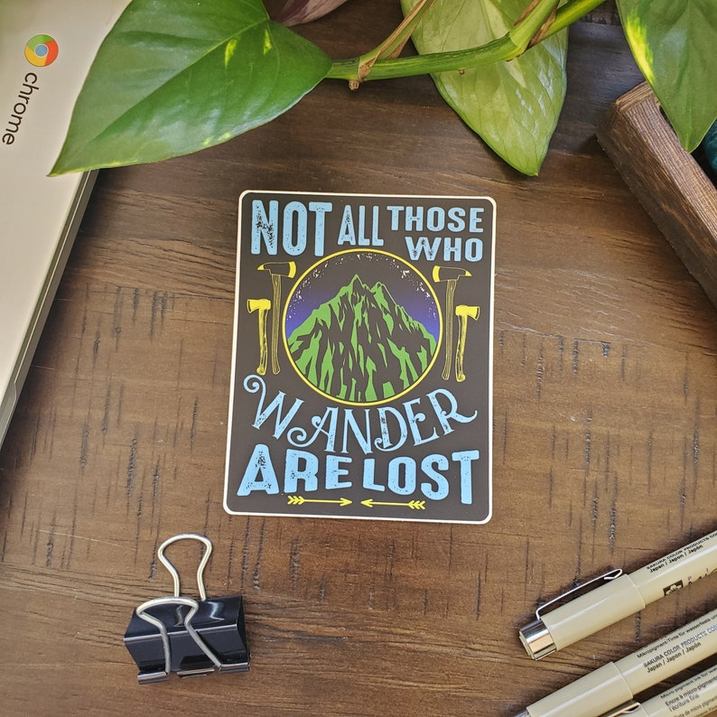 Not All Who Wander Are Lost Sticker, 4 X 3.2 Inches - Etsy
