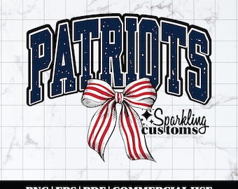 May include: A digital design featuring the word "PATRIOTS" in navy blue with a white outline, above a red, white, and blue bow. The design includes the text "INSTANT DOWNLOAD" and "Sparkling customs" with file type information.