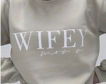 Wife Jumper / Wife Top / Wife Sweatshirt / Wife Sweater / Wifey for Lifey /