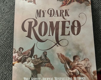 Annotated copy of My Dark Romeo by Parker S Huntington and LJ Shen