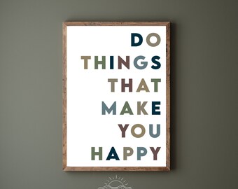 Mental Health Art Print: 'Do Things That Make You Happy' (Digital Download)