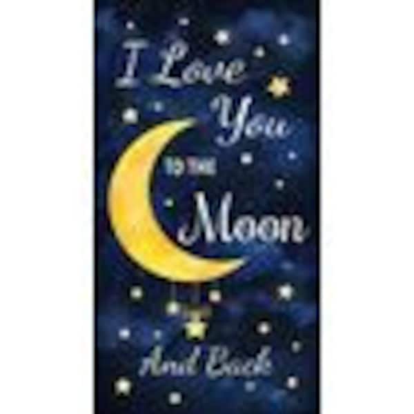I Love You to the Moon and Back Fabric Quilt Panels Etsy
