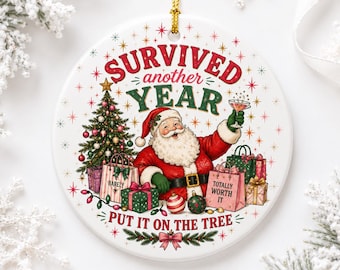 Funny Christmas Ornament 2026, Survived Another Year Ornament, Retro Santa Ornament, Funny Christmas Gift, Holiday Humor Ornament